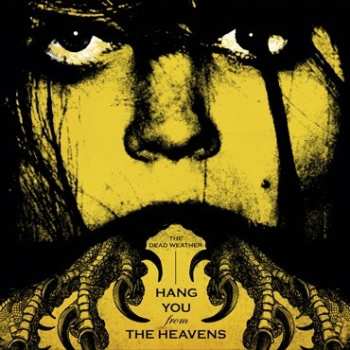 SP The Dead Weather: Hang You From The Heavens 586125