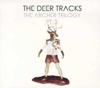 Album The Deer Tracks: The Archer Trilogy Pt.3