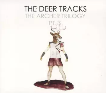 The Deer Tracks: The Archer Trilogy Pt.3