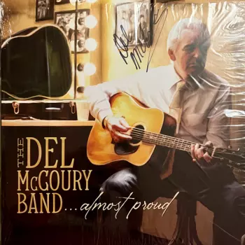 The Del McCoury Band: Almost Proud