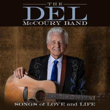 The Del McCoury Band: Songs of Love and Life