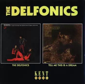 The Delfonics / Tell Me This Is A Dream