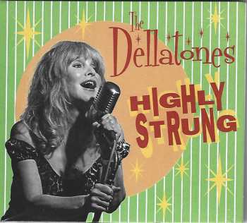 Album The Dellatones: Highly Strung