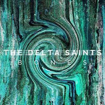 CD The Delta Saints: Bones 463123