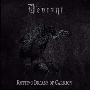 LP The Deviant: Rotting Dreams Of Carrion 134497