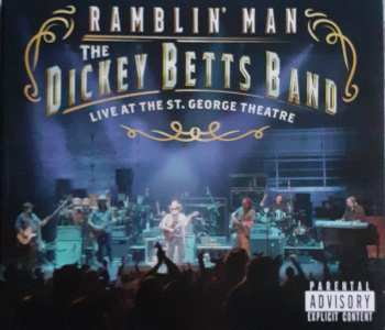 Album The Dickey Betts Band: Ramblin' Man - Live At The St. George Theatre