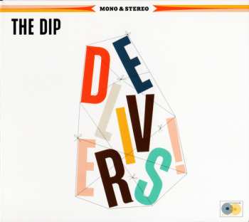 Album The Dip: Delivers