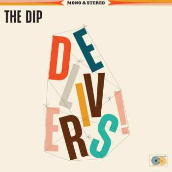 LP The Dip: Delivers 589189