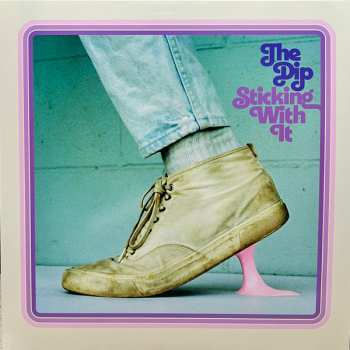 Album The Dip: Sticking With It