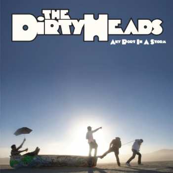 Album The Dirty Heads: Any Port In A Storm