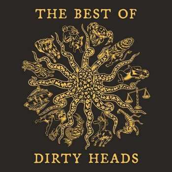 2LP The Dirty Heads: The Best Of Dirty Heads 604258