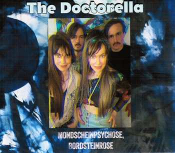 Doctorella: Mondscheinpsychose, Bordsteinrose