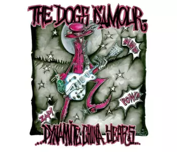 The Dogs D'Amour: ...Dynamite China Years... (Complete Recordings 1988-1993)