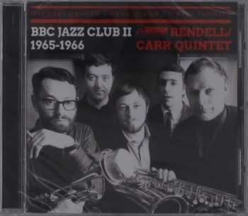 Album The Don Rendell / Ian Carr Quintet: BBC Jazz Club II 1965-1966