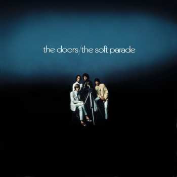 SACD The Doors: The Soft Parade 583024