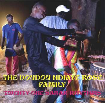 Album The Doudou N'Diaye Rose Family: Twenty-one Sabar Rhythms