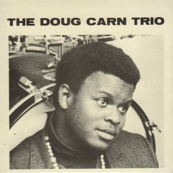 The Doug Carn Trio: The Doug Carn Trio