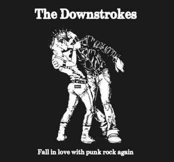 LP The Downstrokes: Fall In Love With Punk Rock Again 573221