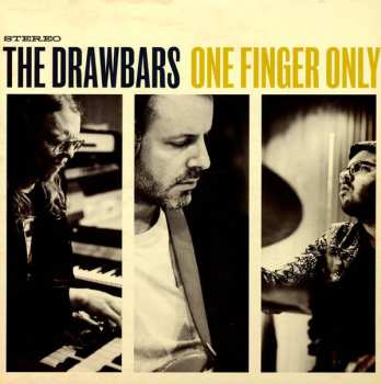 LP The Drawbars: One Finger Only 579017