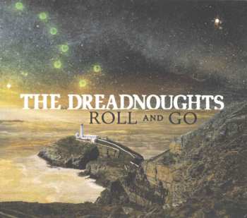 Album The Dreadnoughts: Roll And Go