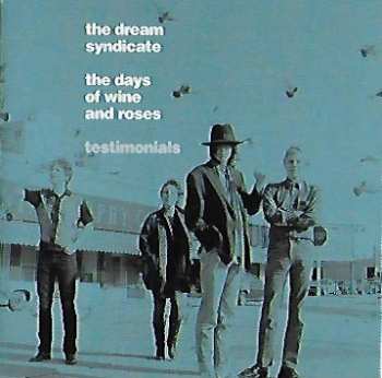 CD The Dream Syndicate: The Days Of Wine And Roses 361650