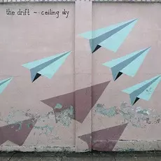 The Drift: Ceiling Sky