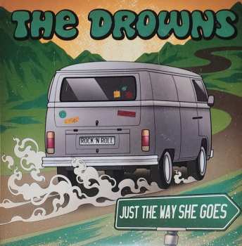 Album The Drowns: Just The Way She Goes / 1979 Trans Am