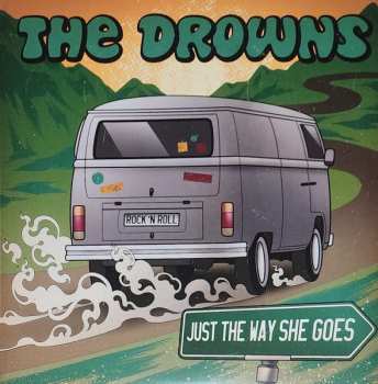 SP The Drowns: Just The Way She Goes / 1979 Trans Am CLR 567304