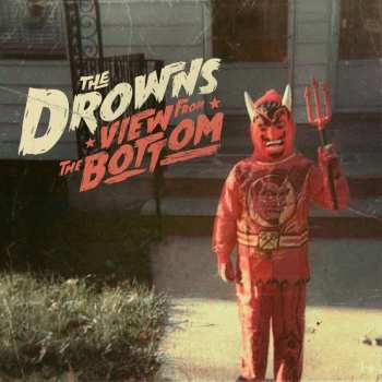 CD The Drowns: View From The Bottom 553536