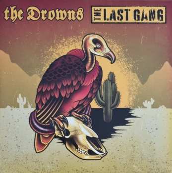 Album The Drowns: Drowns, The / The Last Gang Split