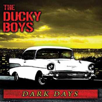 CD The Ducky Boys: Dark Days 556119