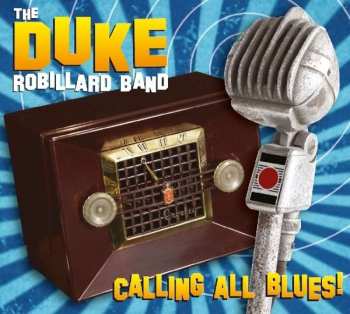 Album The Duke Robillard Band: Calling All Blues