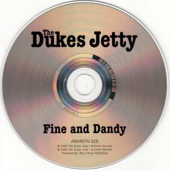 CD The Dukes Jetty: Fine And Dandy 452147