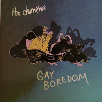 Album The Dumpies: Gay Boredom