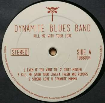 LP The Dynamite Blues Band: Kill Me With Your Love 89651