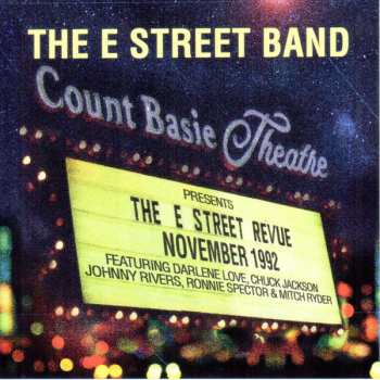 The E Street Band: Presents The E Street Revue November 1992 