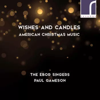 Wishes And Candles (American Christmas Music)