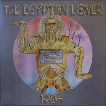 Album Egyptian Lover: 1984