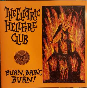 Album The Electric Hellfire Club: Burn, Baby, Burn!