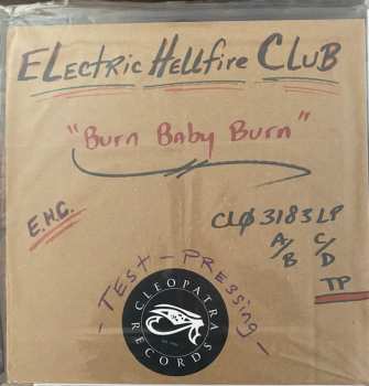 LP The Electric Hellfire Club: Burn, Baby, Burn! 610430