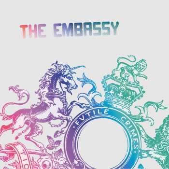 LP The Embassy: Futile Crimes 568158