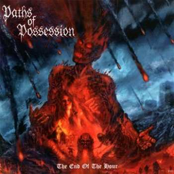 Album Paths Of Possession: The End Of The Hour