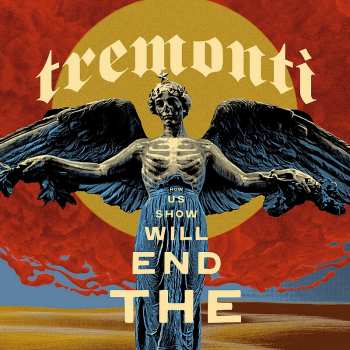 Album Tremonti: The End Will Show Us How