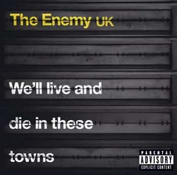 LP The Enemy: We'll Live And Die In These Towns (limited Yellow Vinyl) 620590