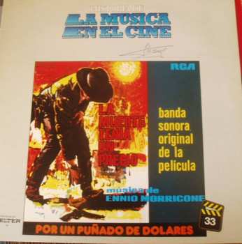 LP The Ennio Morricone Orchestra: La Muerte Tenia Un Precio • Por Un Puñado De Dolares (Banda Sonora Original De La Película) 650480