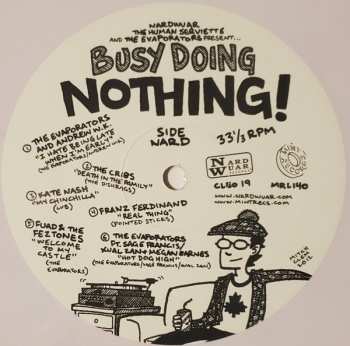 LP Various: Nardwuar The Human Serviette And The Evaporators Present Busy Doing Nothing! CLR 229630