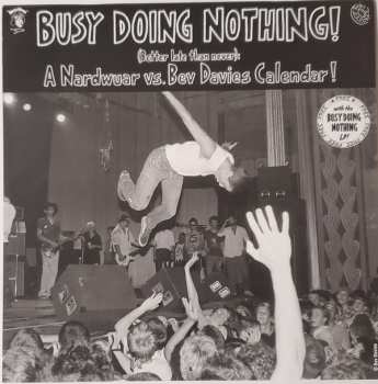 LP Various: Nardwuar The Human Serviette And The Evaporators Present Busy Doing Nothing! CLR 229630