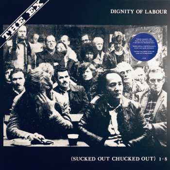 LP The Ex: Dignity Of Labour 603964