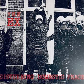 LP/SP The Ex: Disturbing Domestic Peace 660981