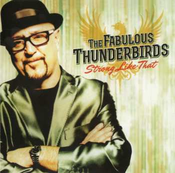 Album The Fabulous Thunderbirds: Strong Like That